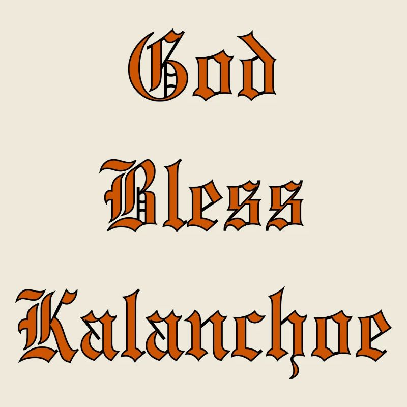 GodBlessKalanchoe