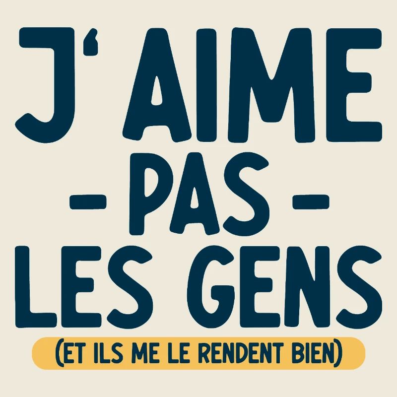 J’aime pas les gens T-shirt drôle français