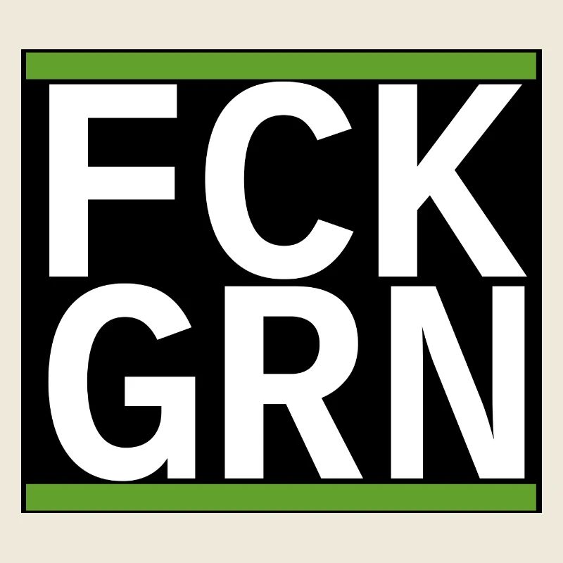 FCK GRN