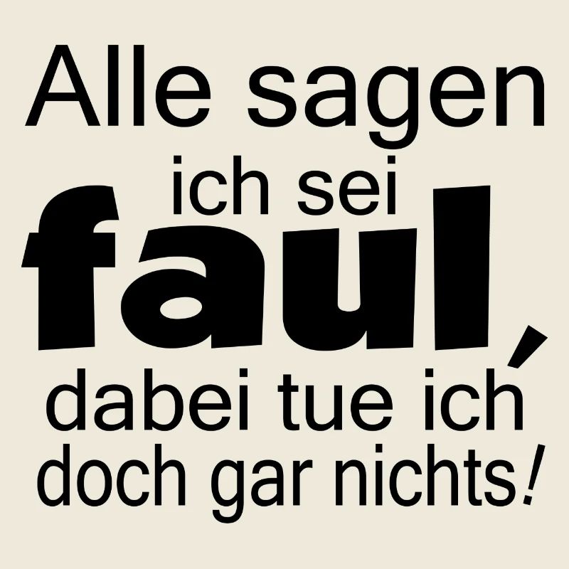 Lustiger Spruch Bild Witzig Humor Geschenkidee