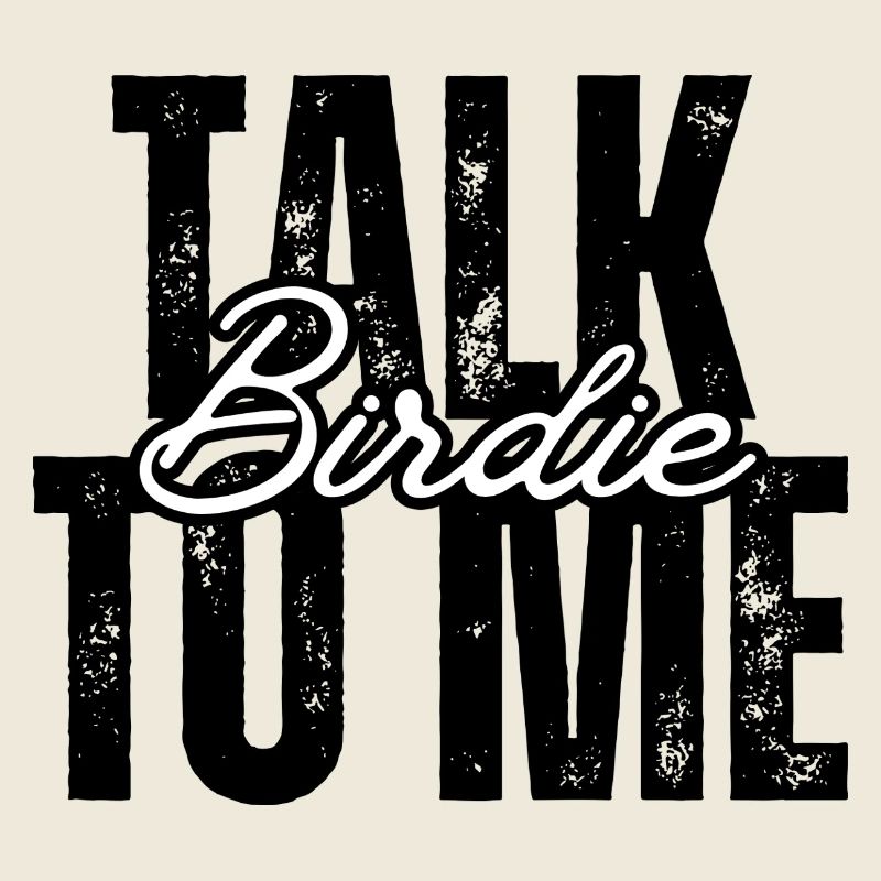 Sprich mit mir über Birdie