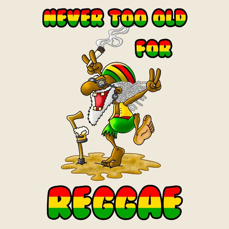 Rastaman - Never too old for Reggae