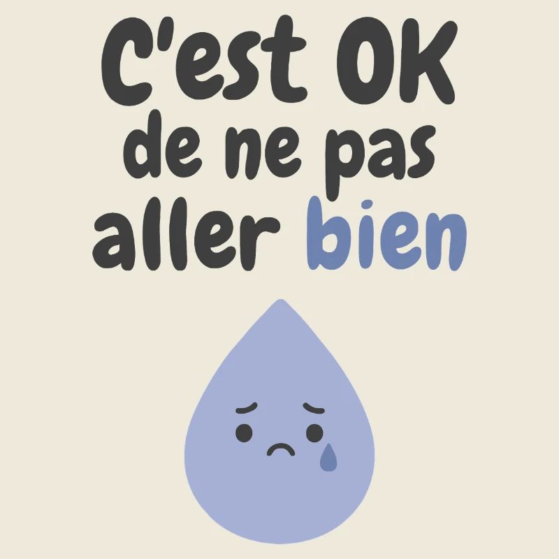 Cest OK de ne pas aller bien