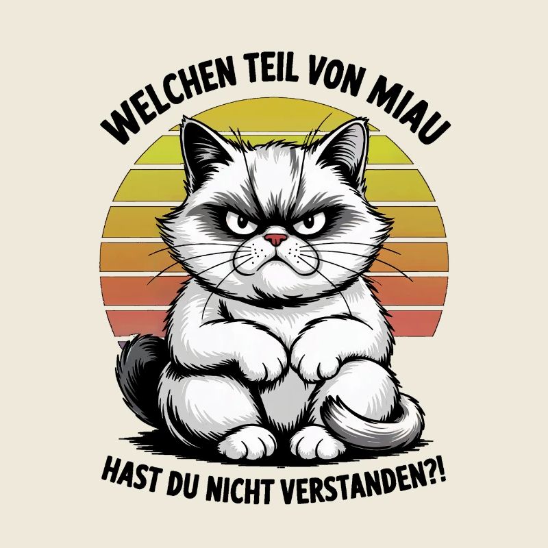 Mürrische Katze mit Miau Spruch – Comic Style