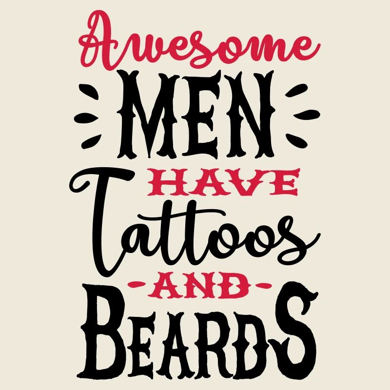 Awesome men have tattoos and beards 2clr