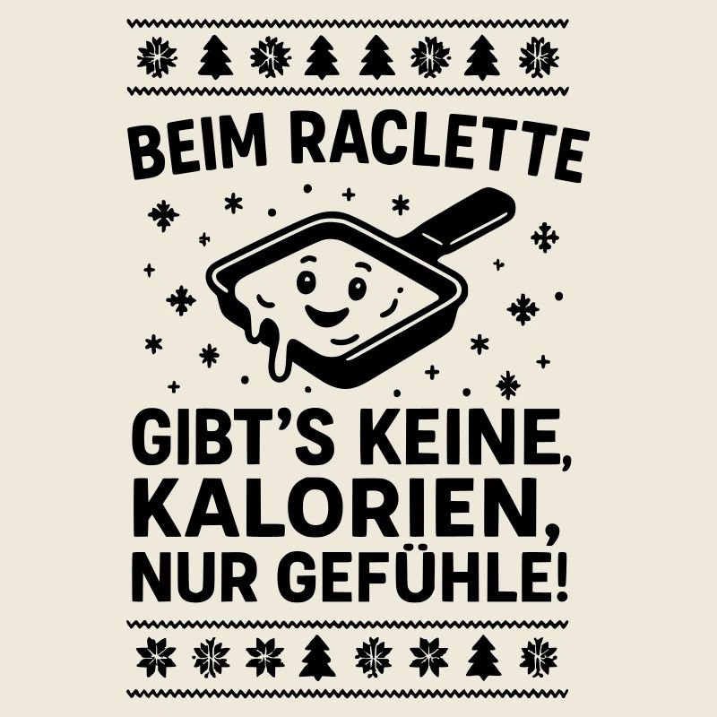 Raclette Spruch Kalorien Gefühle