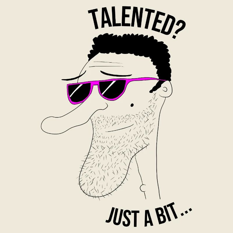 Talented? Just a bit... man