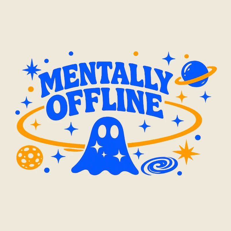 MENTALLY OFFLINE