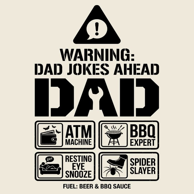 Warning Dad Jokes Ahead Father