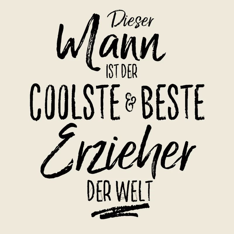 erzieher der Beste (s)