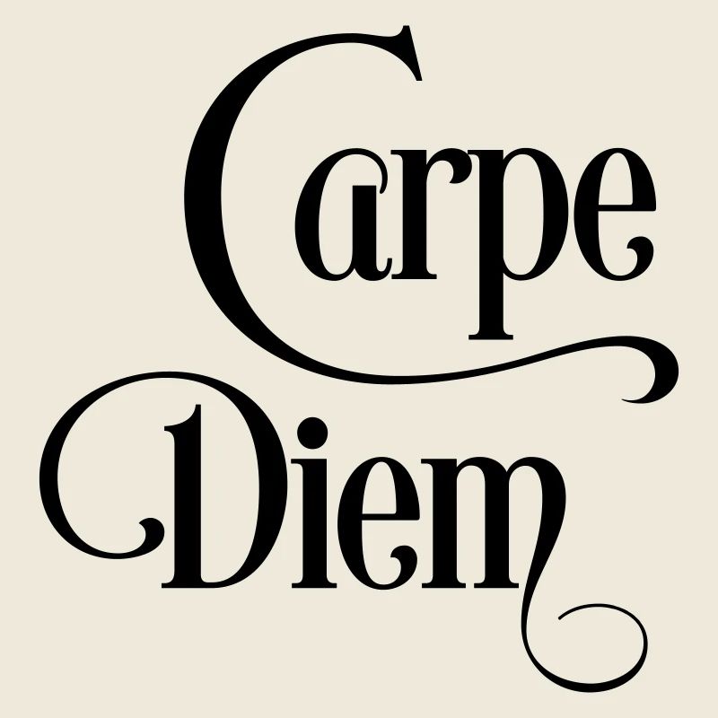 Carpe Diem