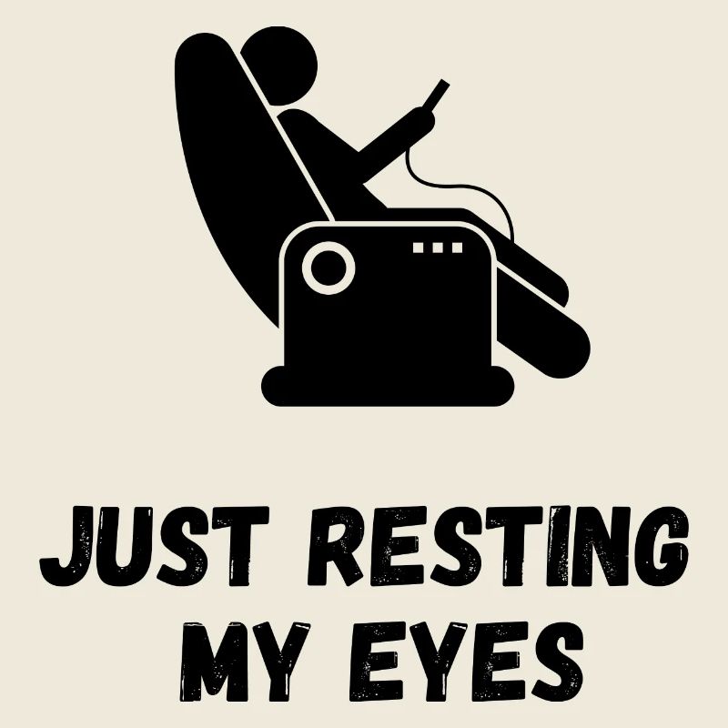 Just Resting My Eyes