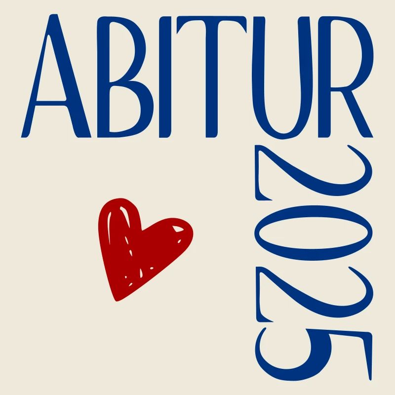 Abitur 2025 with heart