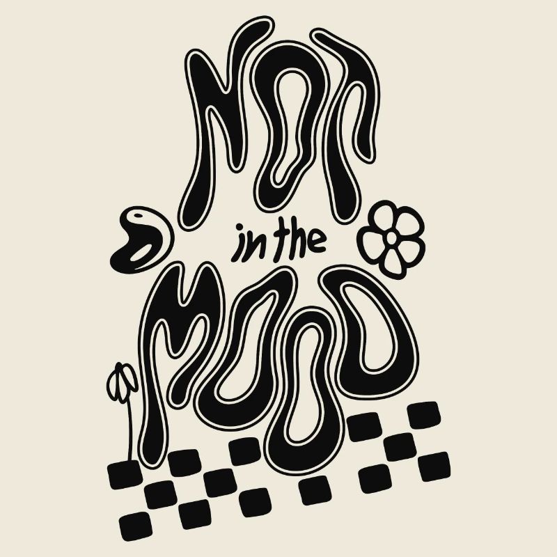 Not in the Mood Mood Design