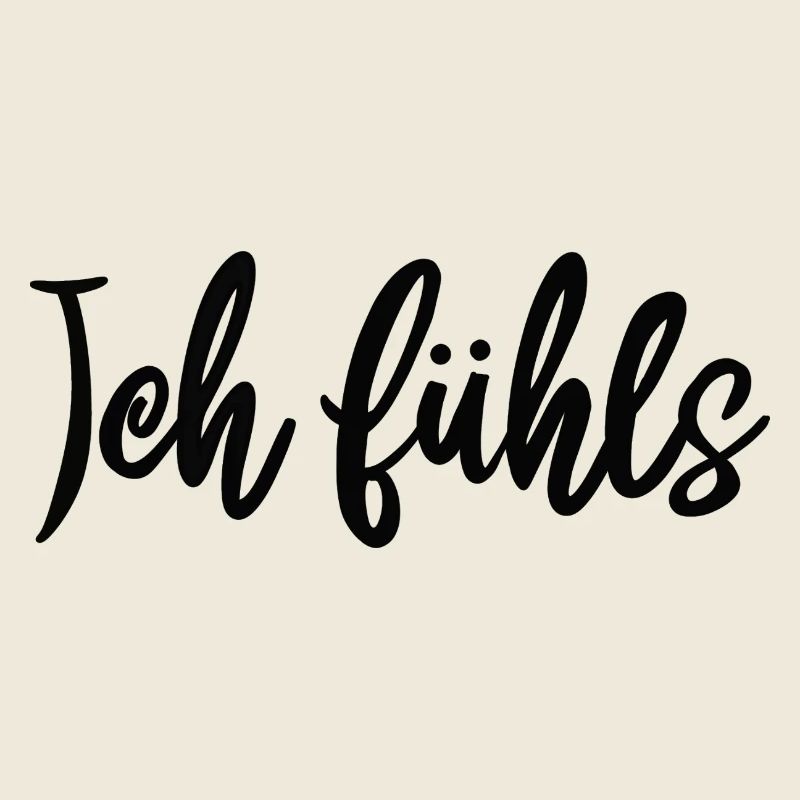 Ich fühls
