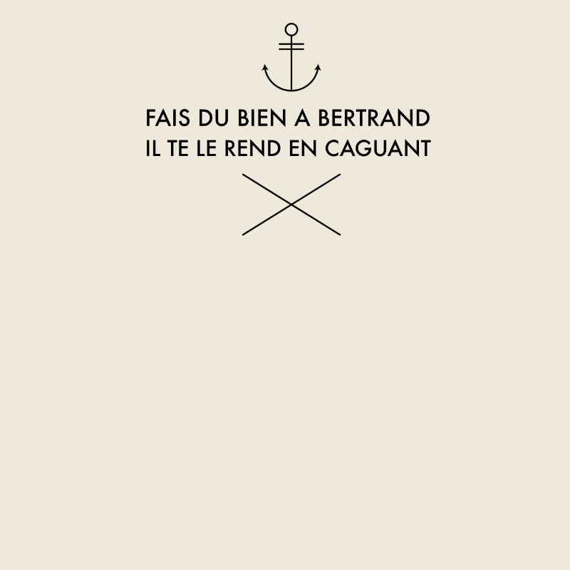 Fais du bien à Bertrand