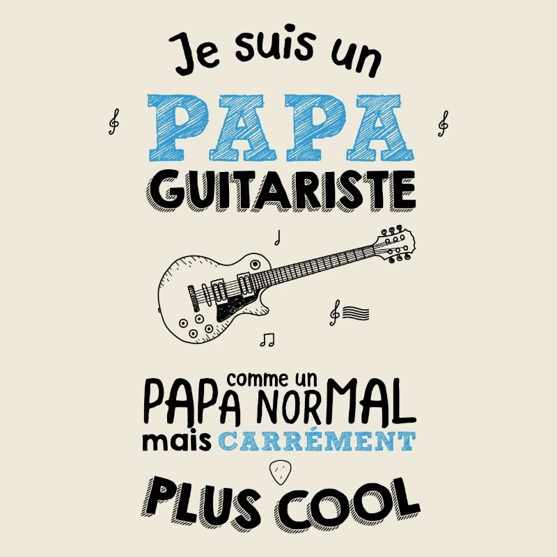 Papa guitariste carrément plus cool