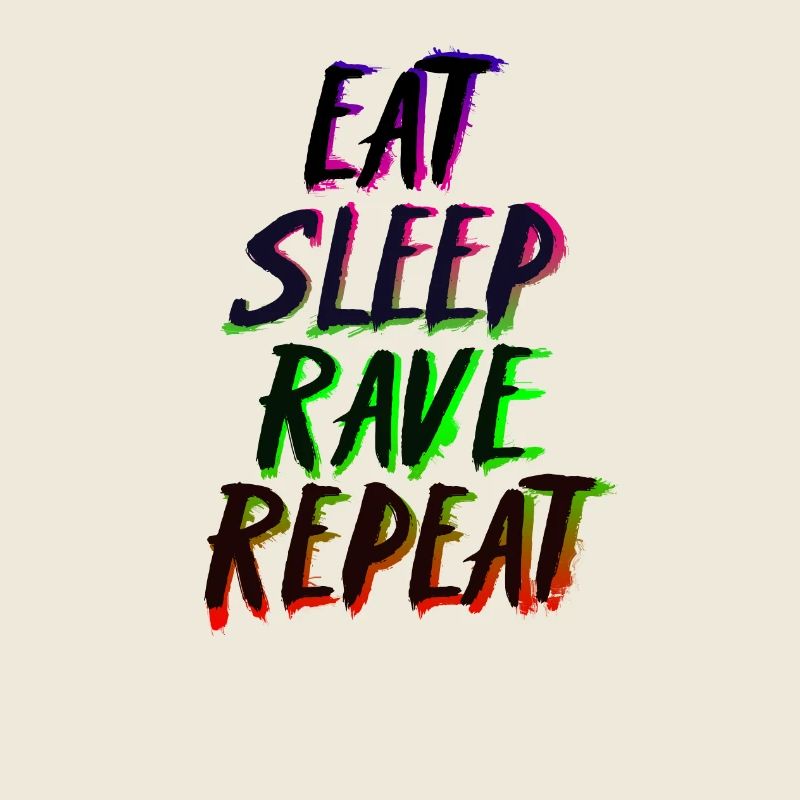 Mangez Sleep Rave Repeat