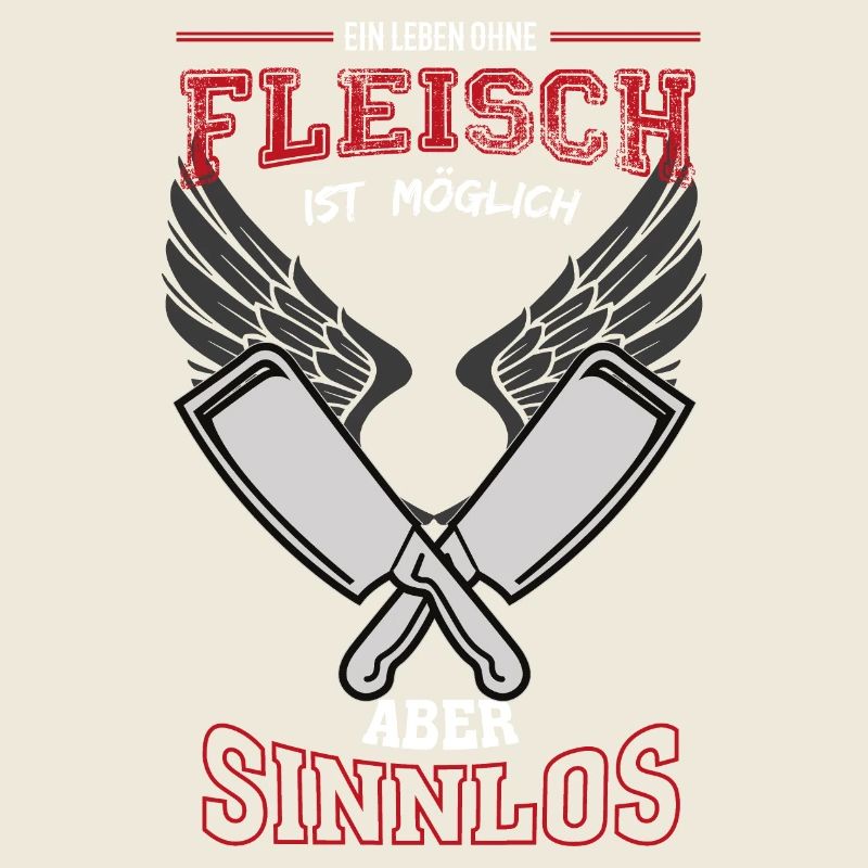 Fleisch Metzger Leben sinnlos - Geschenk