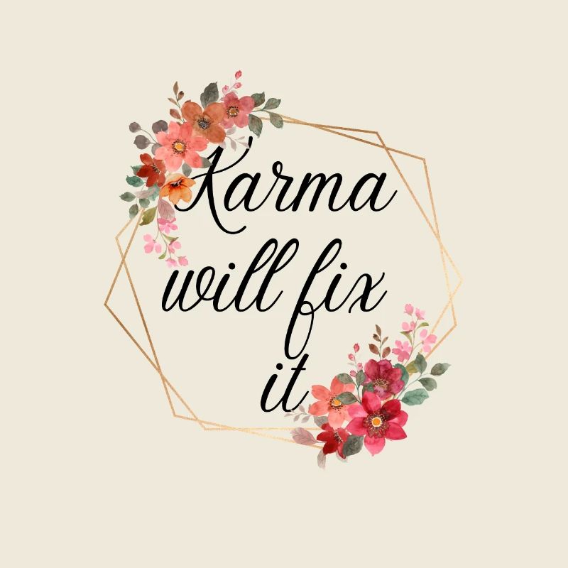 Buddhismus Meditation Karma will fix it Geschenk