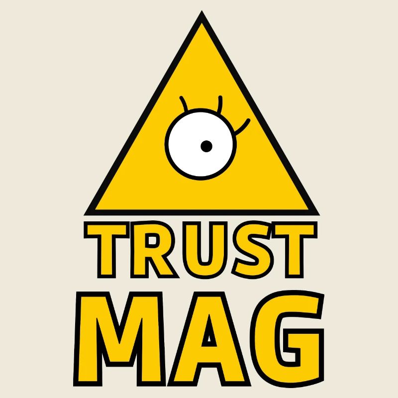 TRUST MAG !