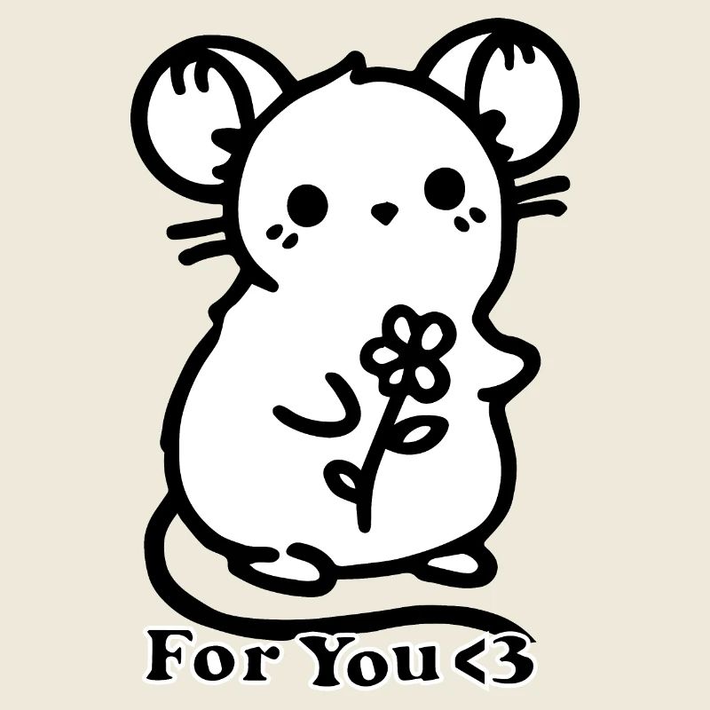 Maus mit einer Blume - Design "For you <3"