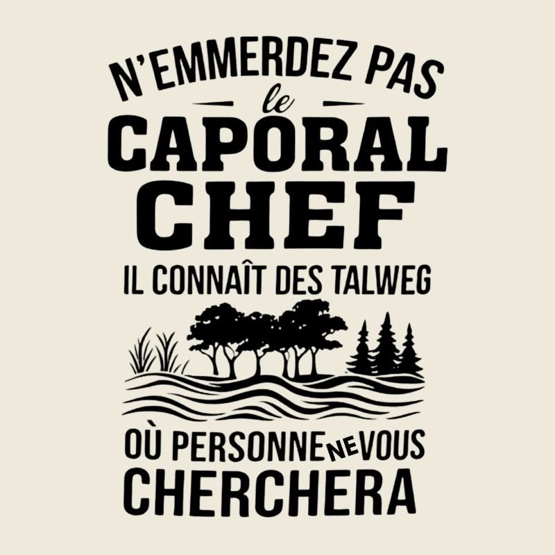 N'emmerdez pas le Caporal-chef visuel noir