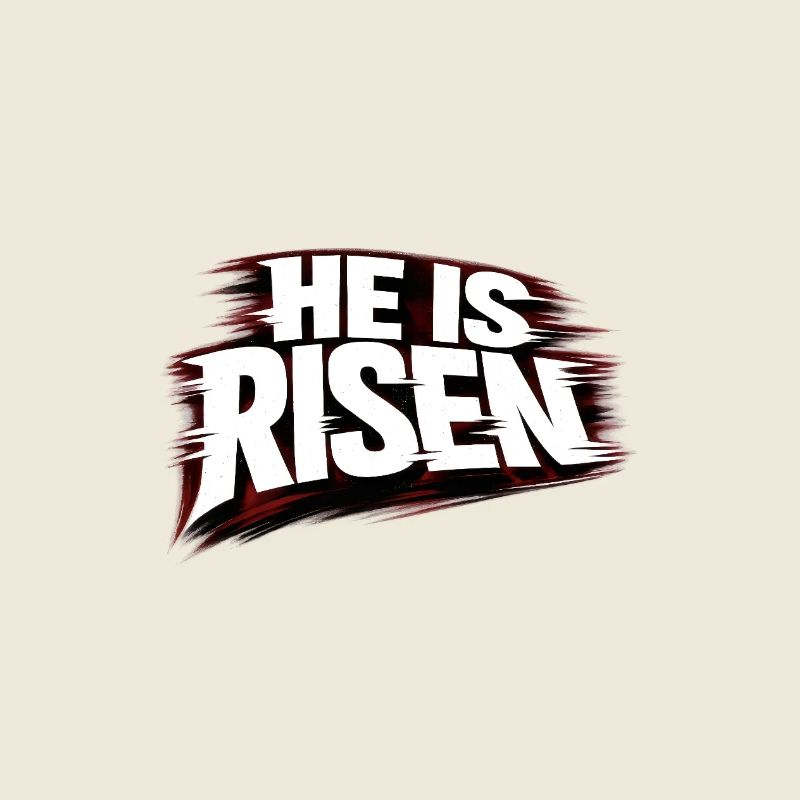 He is Risen