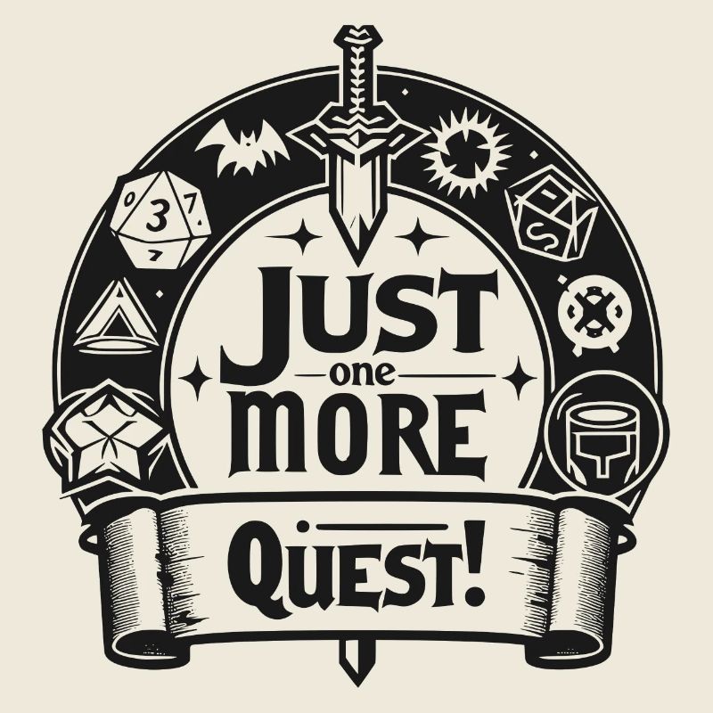 Just One More Quest