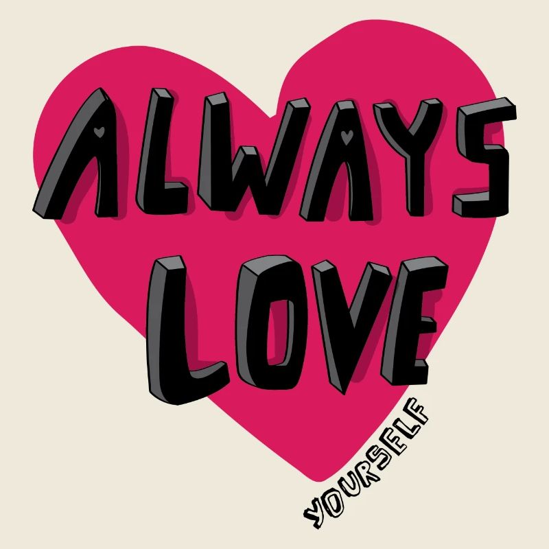 Always Love Yourself