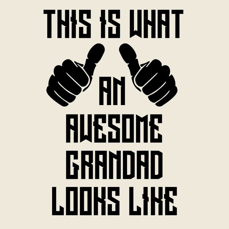 Awesome grandad
