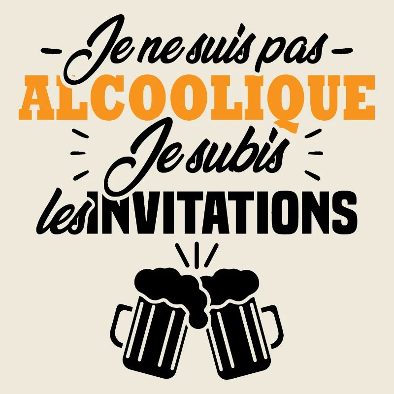 Je ne suis pas alcoolique je subis les invitations