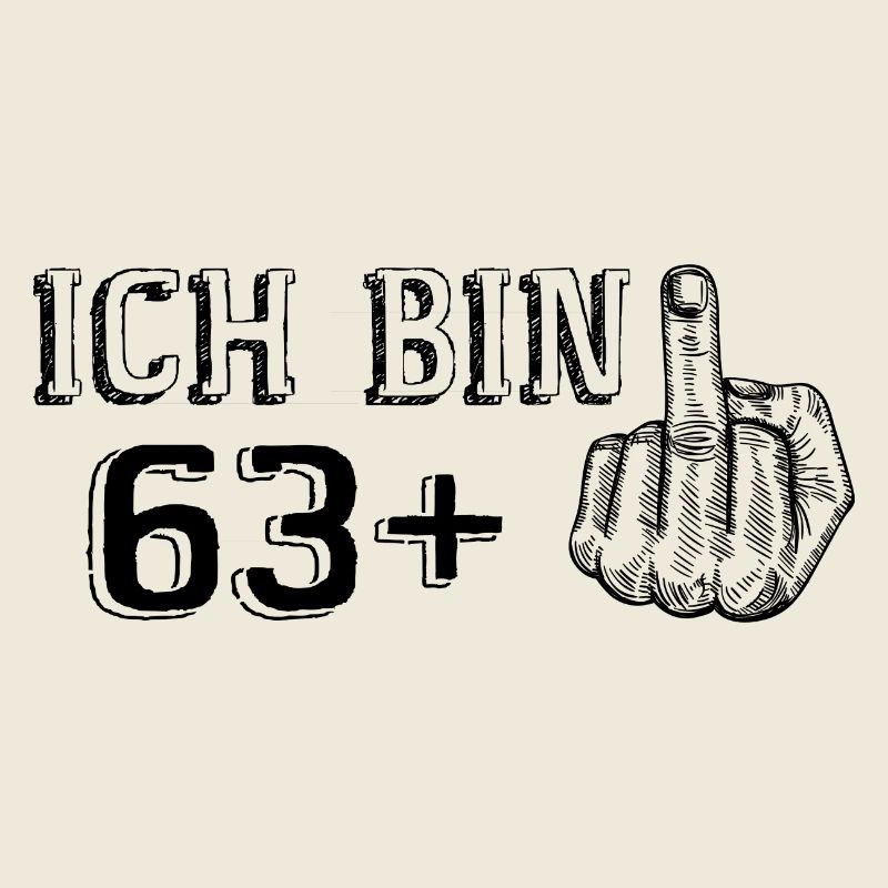 Lustiges Geburtstagsgeschenk Ich Bin 63 Mehr 1