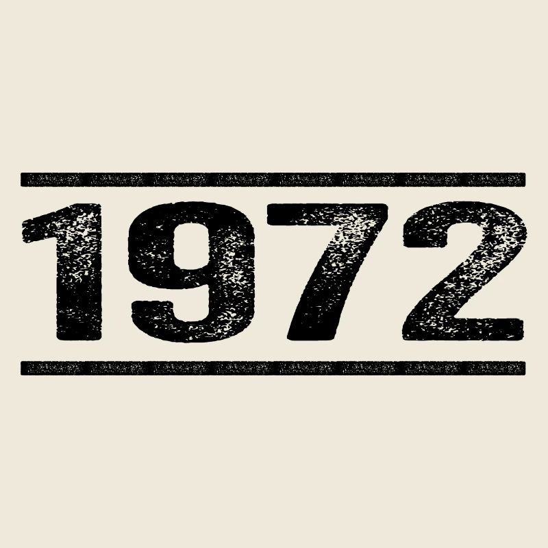 1972 Rétro 1972 Anniversaire 1972 Millésime 1972