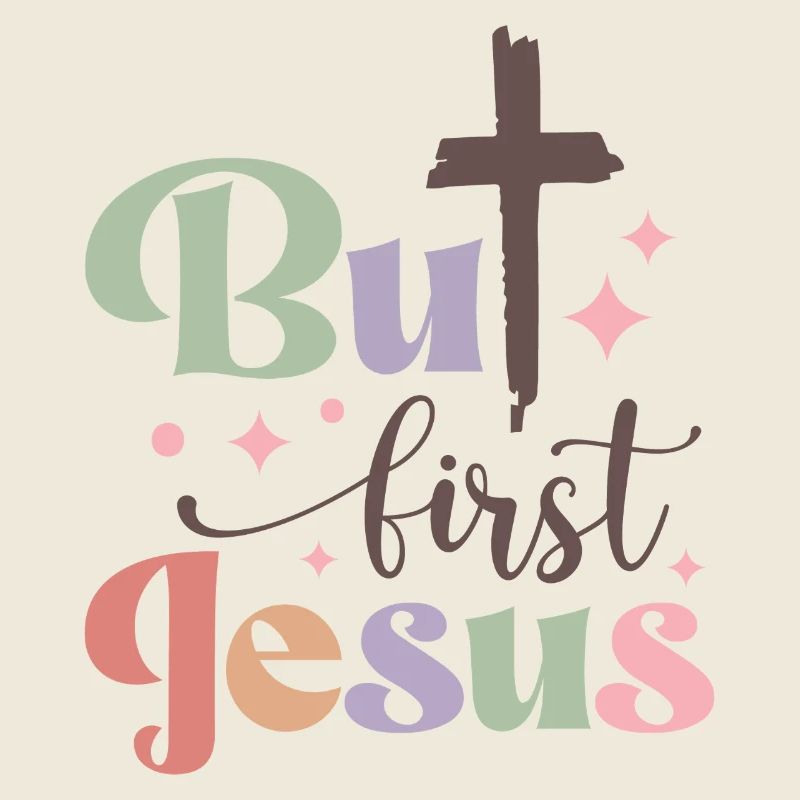 But first Jesus