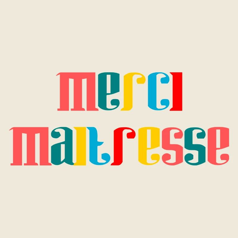 MERCI. MAÎTRESSE