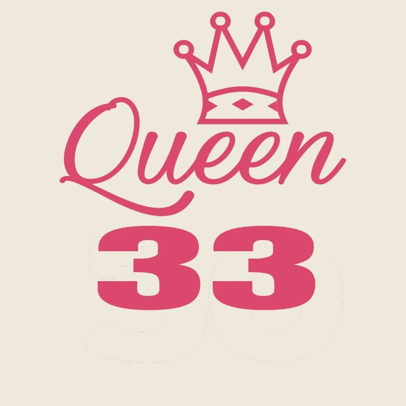 Queen 33 years old