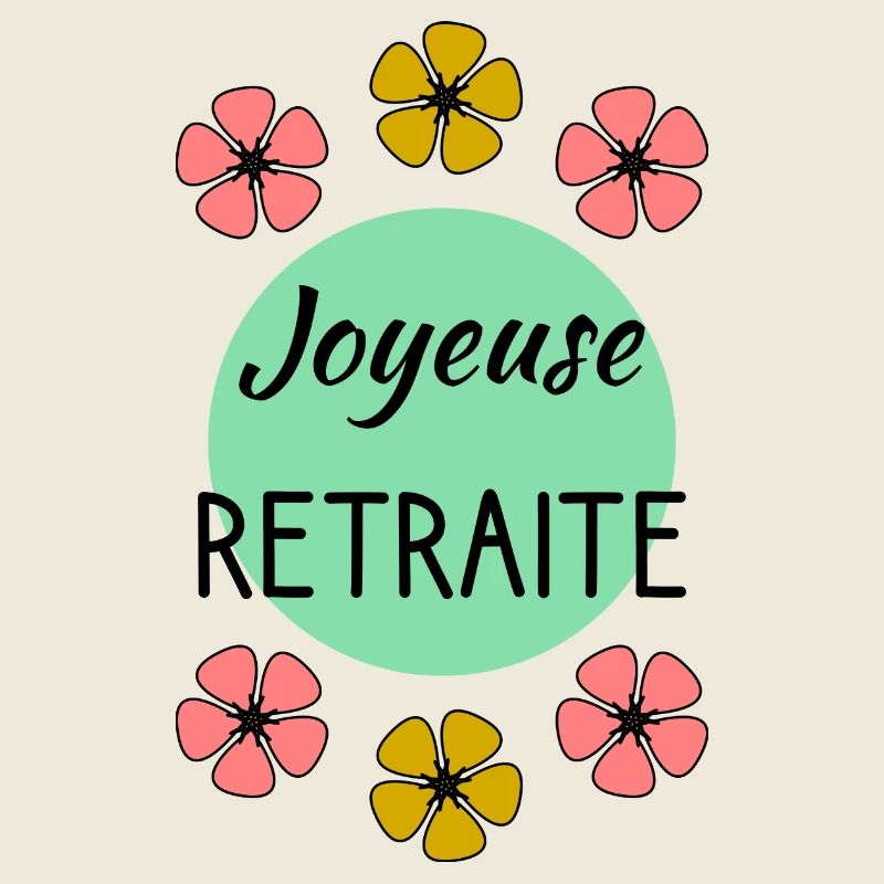 RETRAITE. RETRAITE. RETRAITEE. RETRAITE