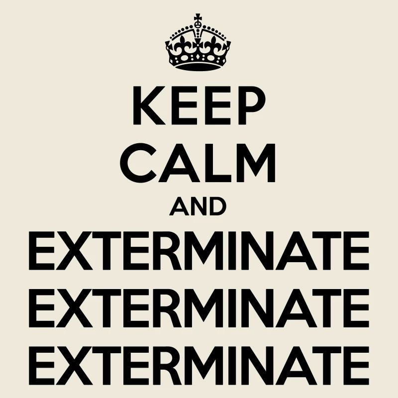 Keep calm and exterminate (Doctor Who)