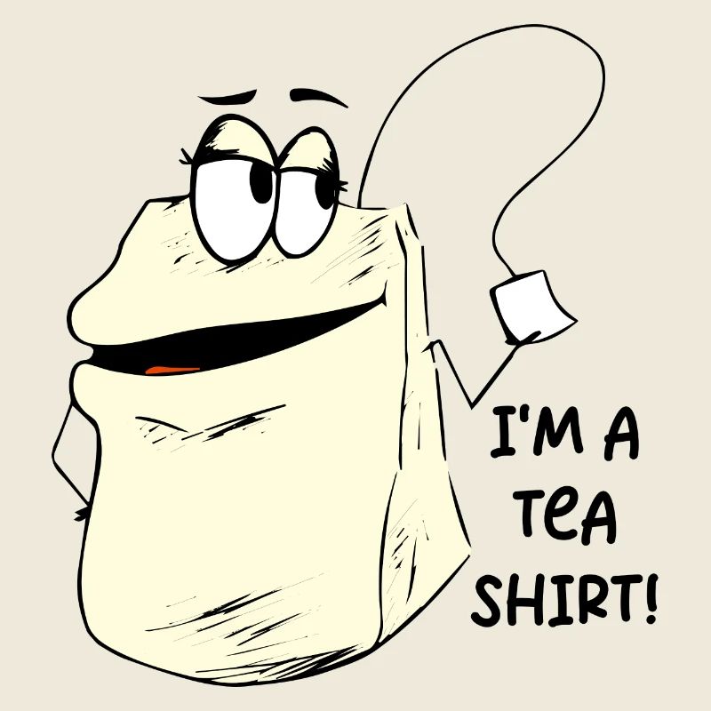 Funny saying I'm tea shirt
