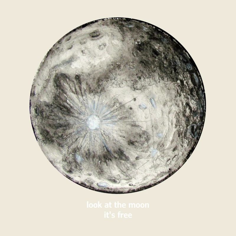 regarde la lune, c'est gratuit (lettres blanches)