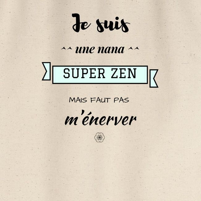 Je suis SUPER ZEN