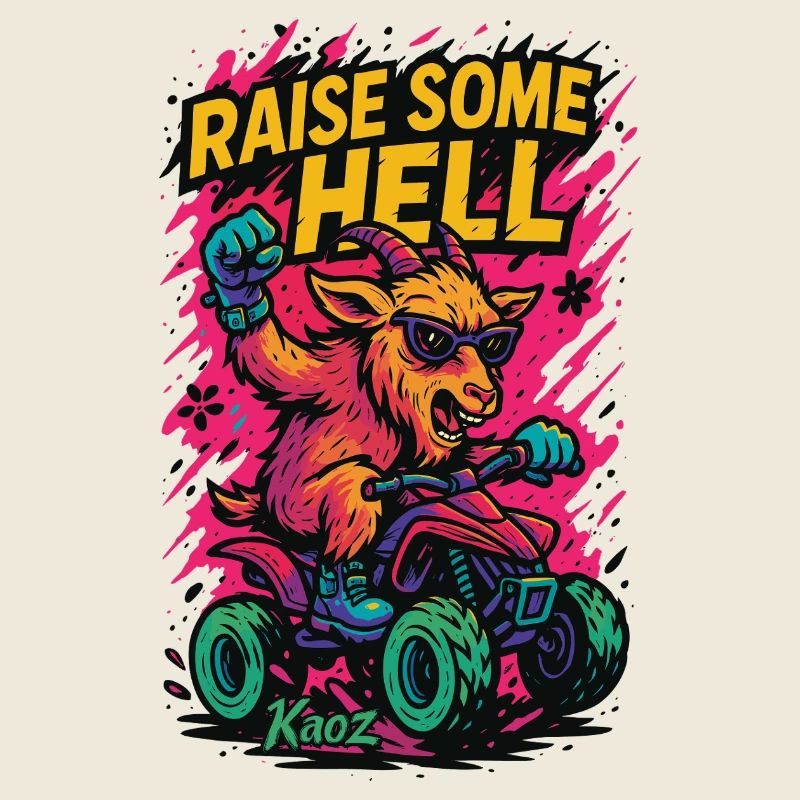 Raise Some Hell Goat with Quad