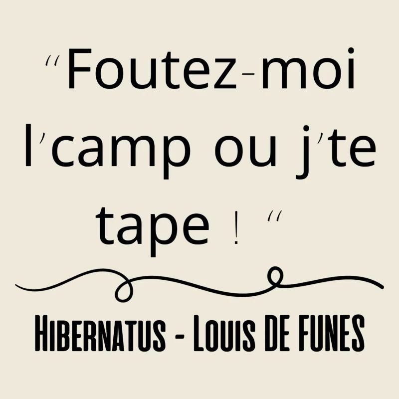 Foutez moi l camp ou je te tape