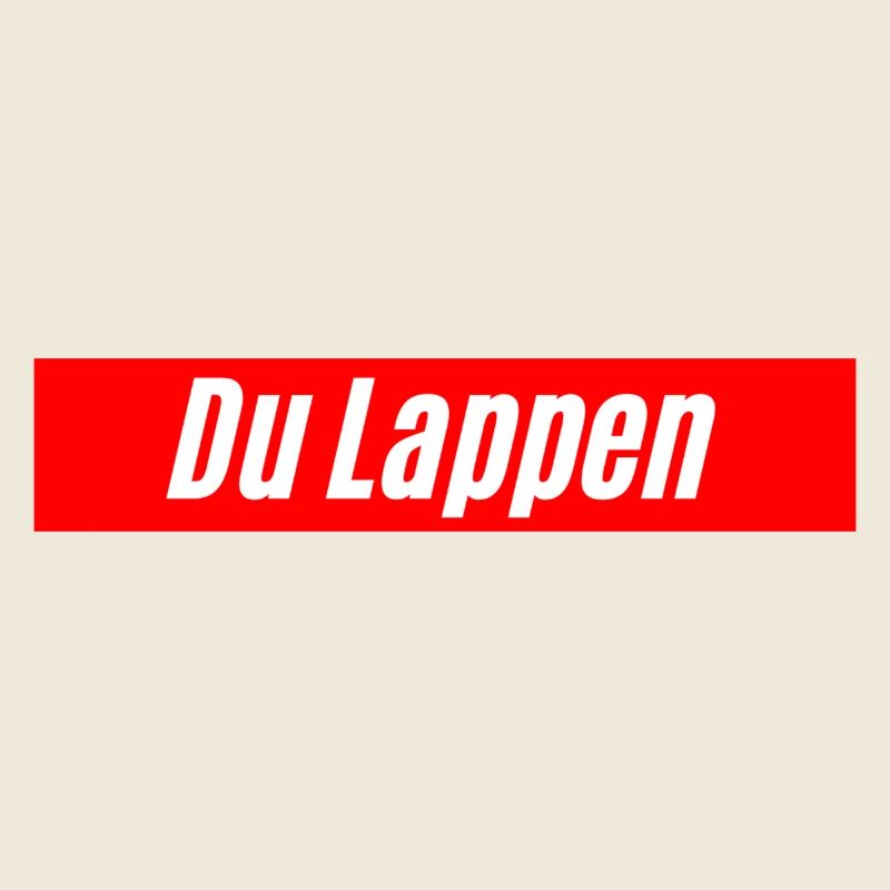 Du Lappen, beleidigung als Design