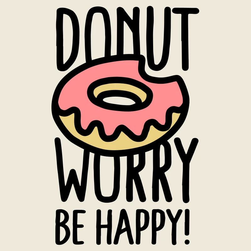 Donut worry, be happy!