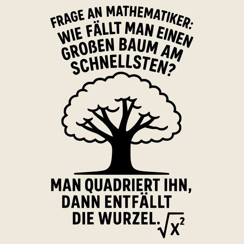 Abattage d’arbre racinaire blague de mathématicien