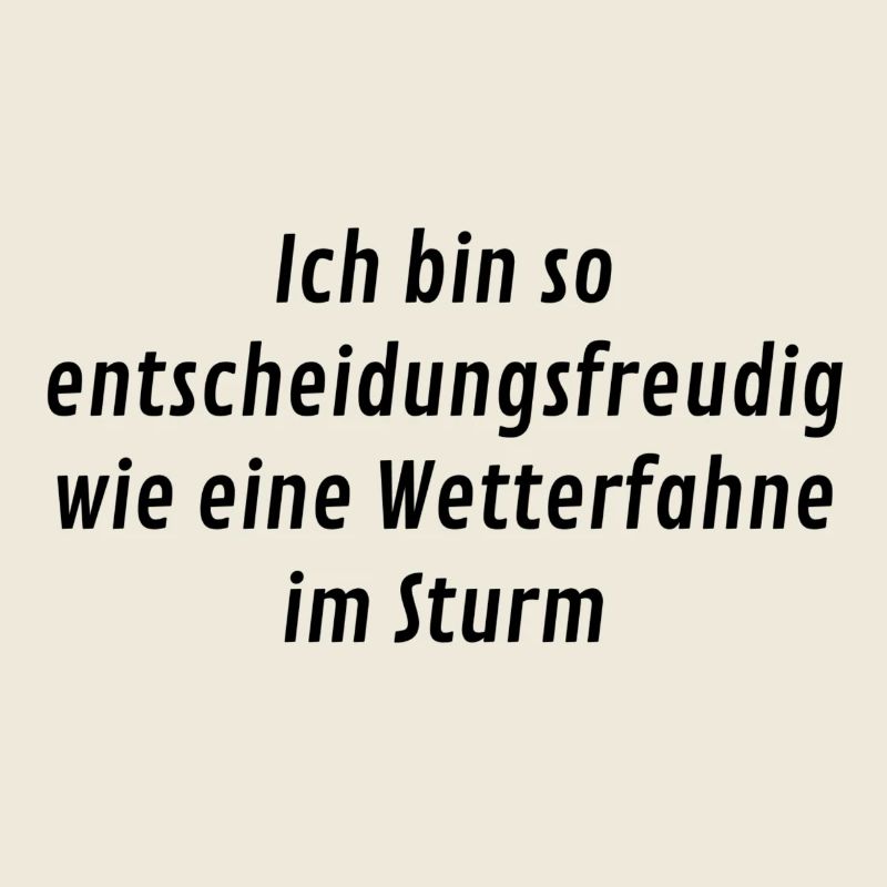 Selbstironische Sprüche