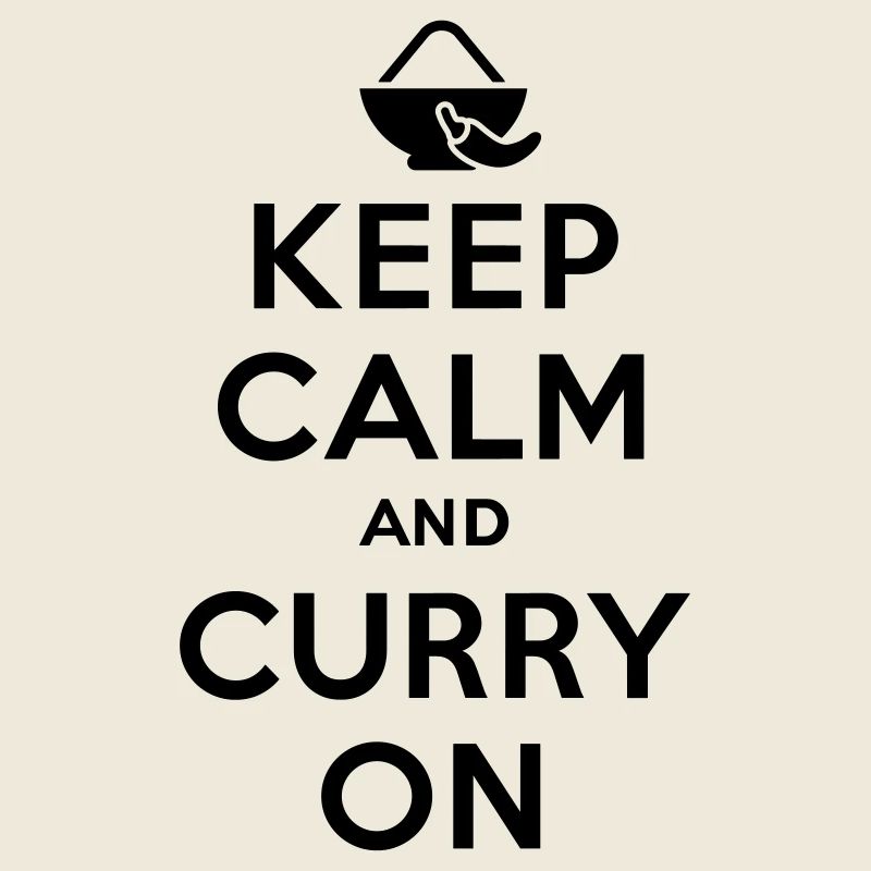 Keep calm and curry on