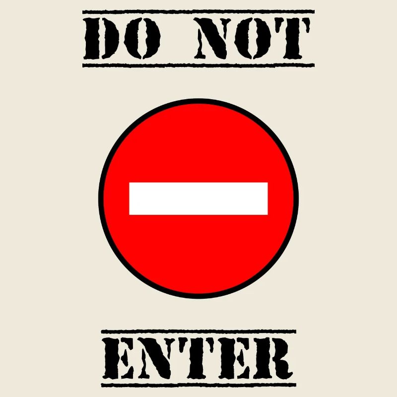 INTERDIT. DO NOT ENTER. PANNEAU. DANGER